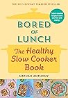 Bored of Lunch by Nathan Anthony