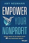 Empower Your Nonprofit by Amy Neumann