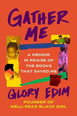 Gather Me: A Memoir in Praise of the Books That Saved Me