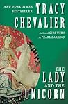 The Lady and the Unicorn by Tracy Chevalier